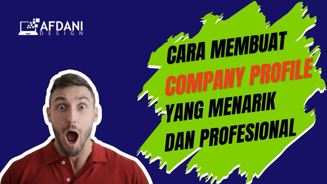 cara membuat company profile yang menarik dan profesional